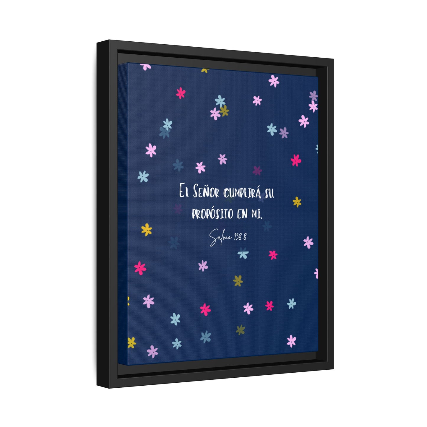 Lienzo Enmarcado Cristiano con Versículo– Salmo 138:8 | Cute Floral Christian Framed Matte Canvas