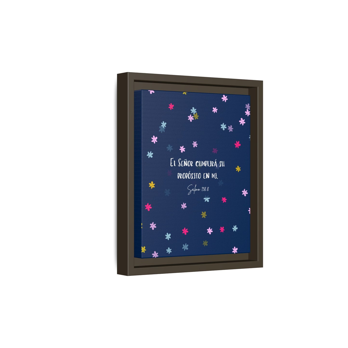 Lienzo Enmarcado Cristiano con Versículo– Salmo 138:8 | Cute Floral Christian Framed Matte Canvas
