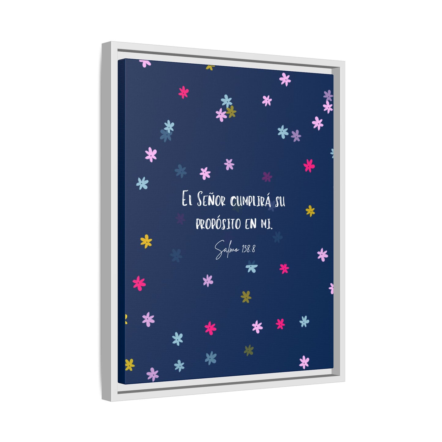 Lienzo Enmarcado Cristiano con Versículo– Salmo 138:8 | Cute Floral Christian Framed Matte Canvas