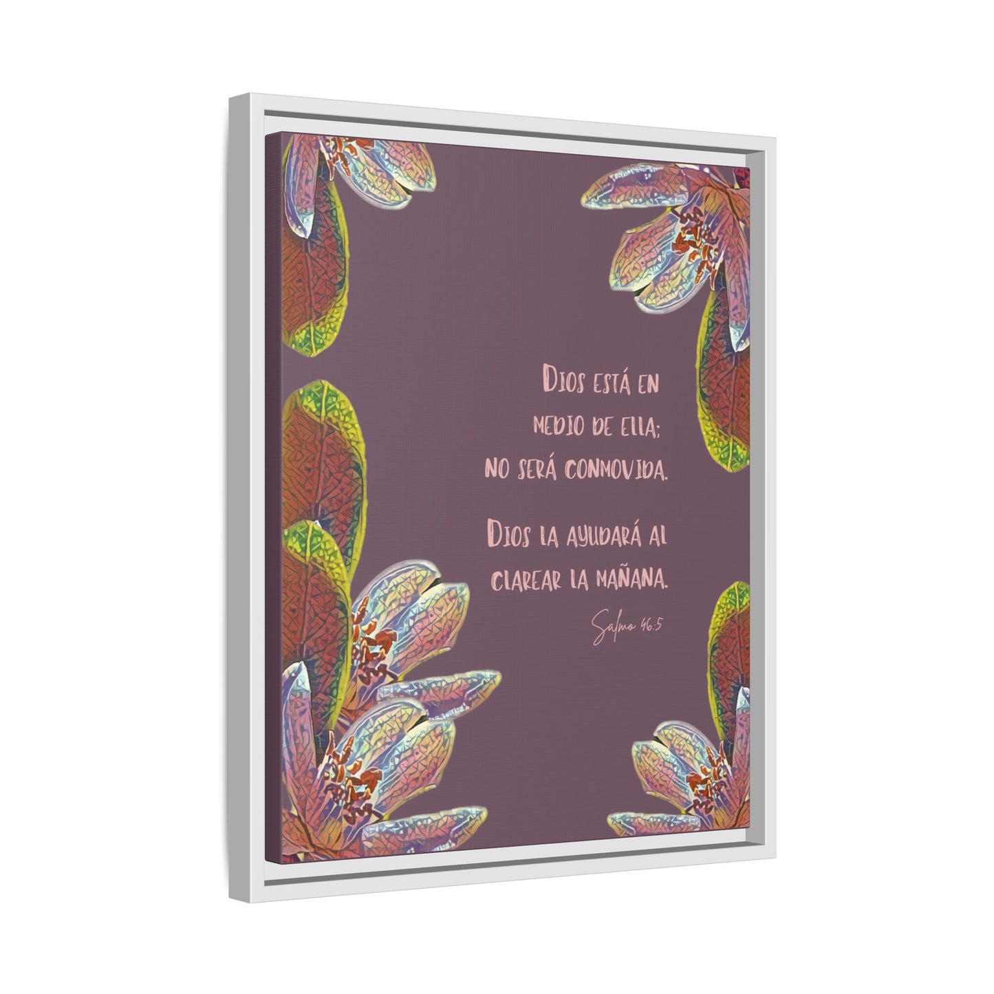 Lienzo Enmarcado Cristiano con Versículo – Floral Art & Salmo 46:5 | Christian Framed Matte Canvas