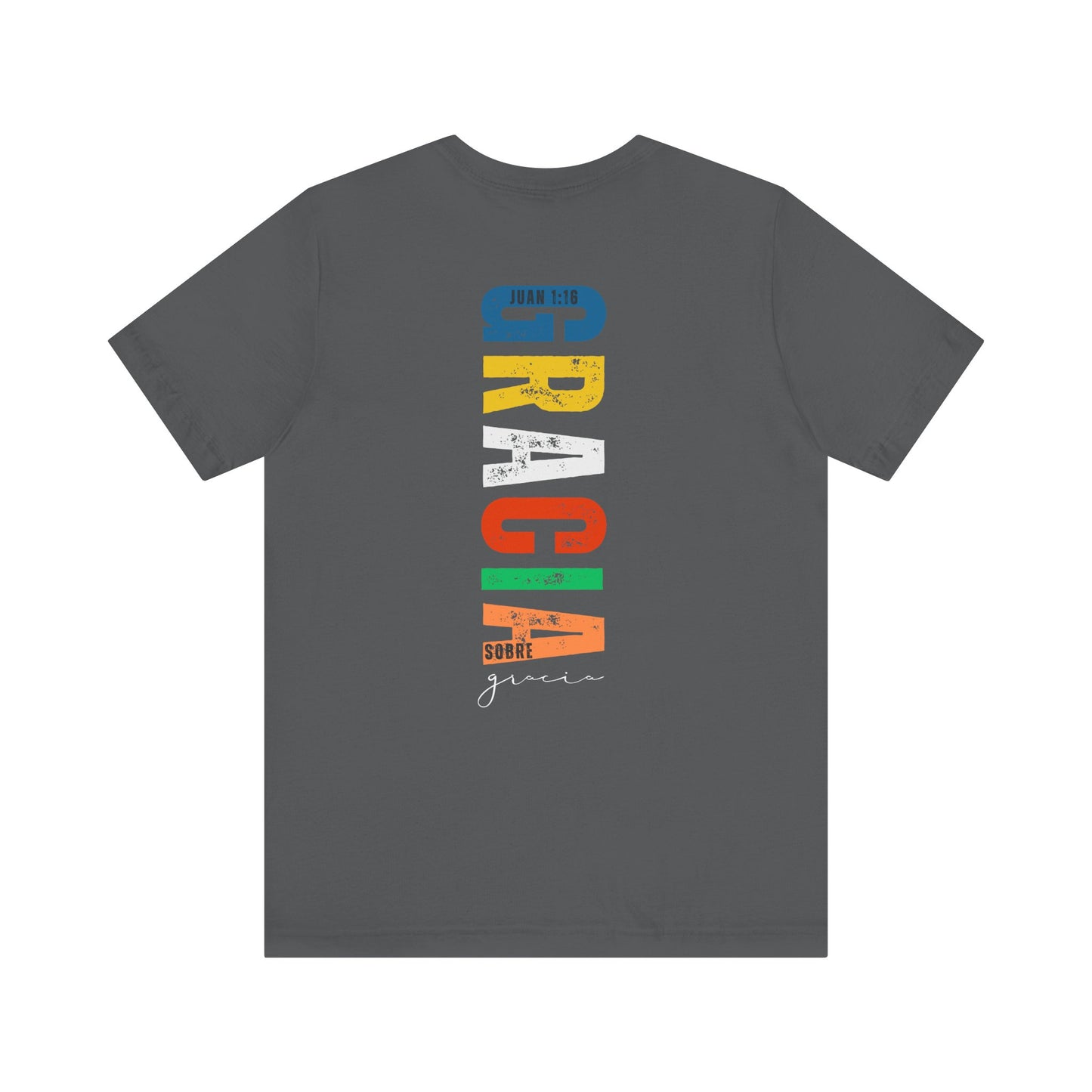 Camiseta Cristiana “Gracia sobre gracia” Juan 1:16 - Unisex Faith Apparel - Christian T-Shirt with Spanish Bible Verse