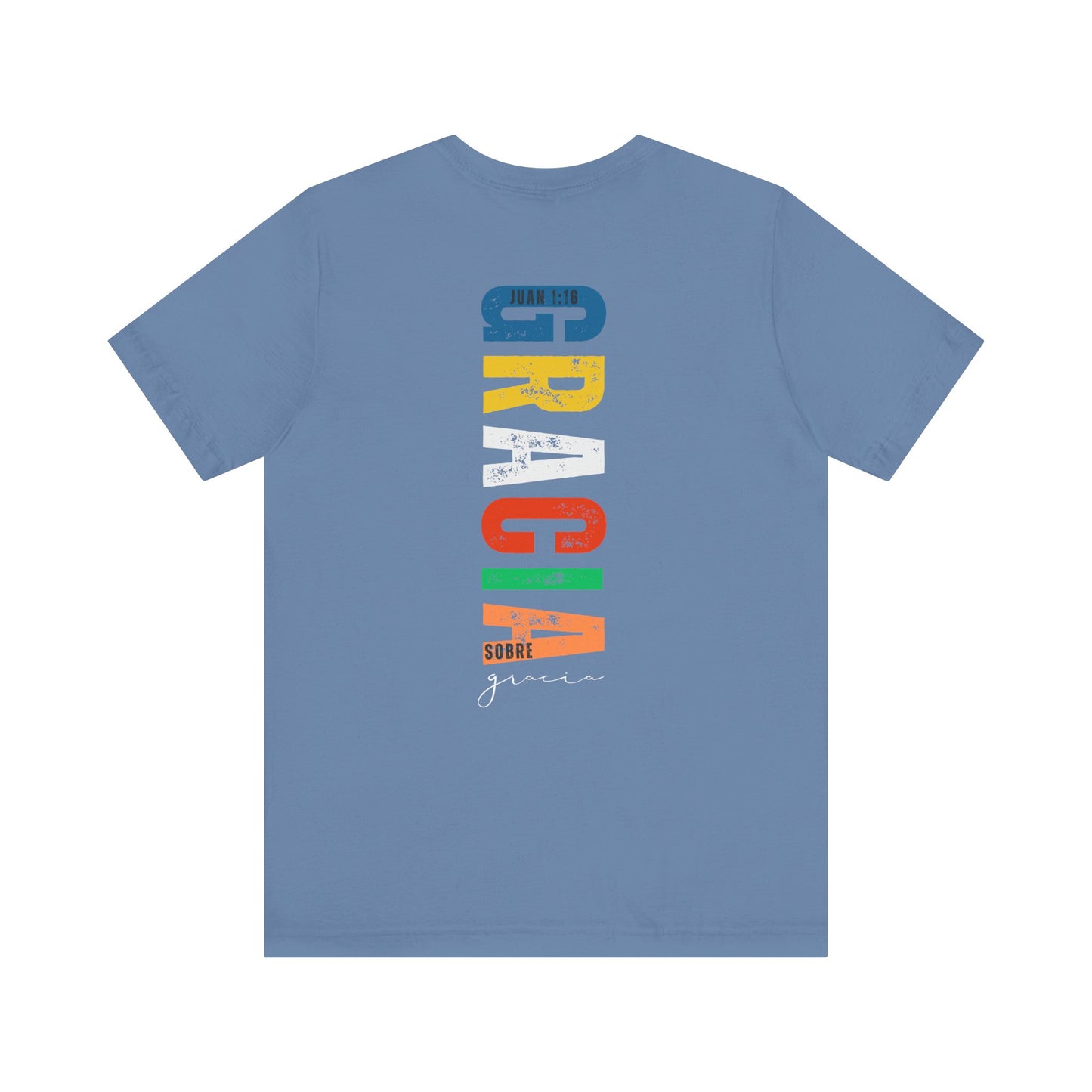 Camiseta Cristiana “Gracia sobre gracia” Juan 1:16 - Unisex Faith Apparel - Christian T-Shirt with Spanish Bible Verse