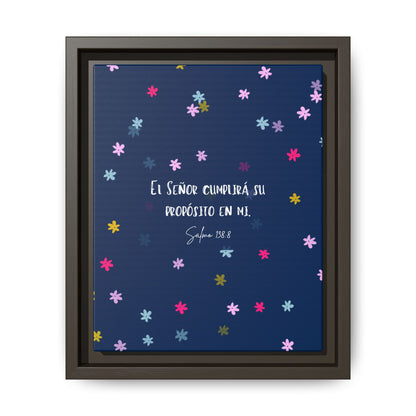 Lienzo Enmarcado Cristiano con Versículo– Salmo 138:8 | Cute Floral Christian Framed Matte Canvas