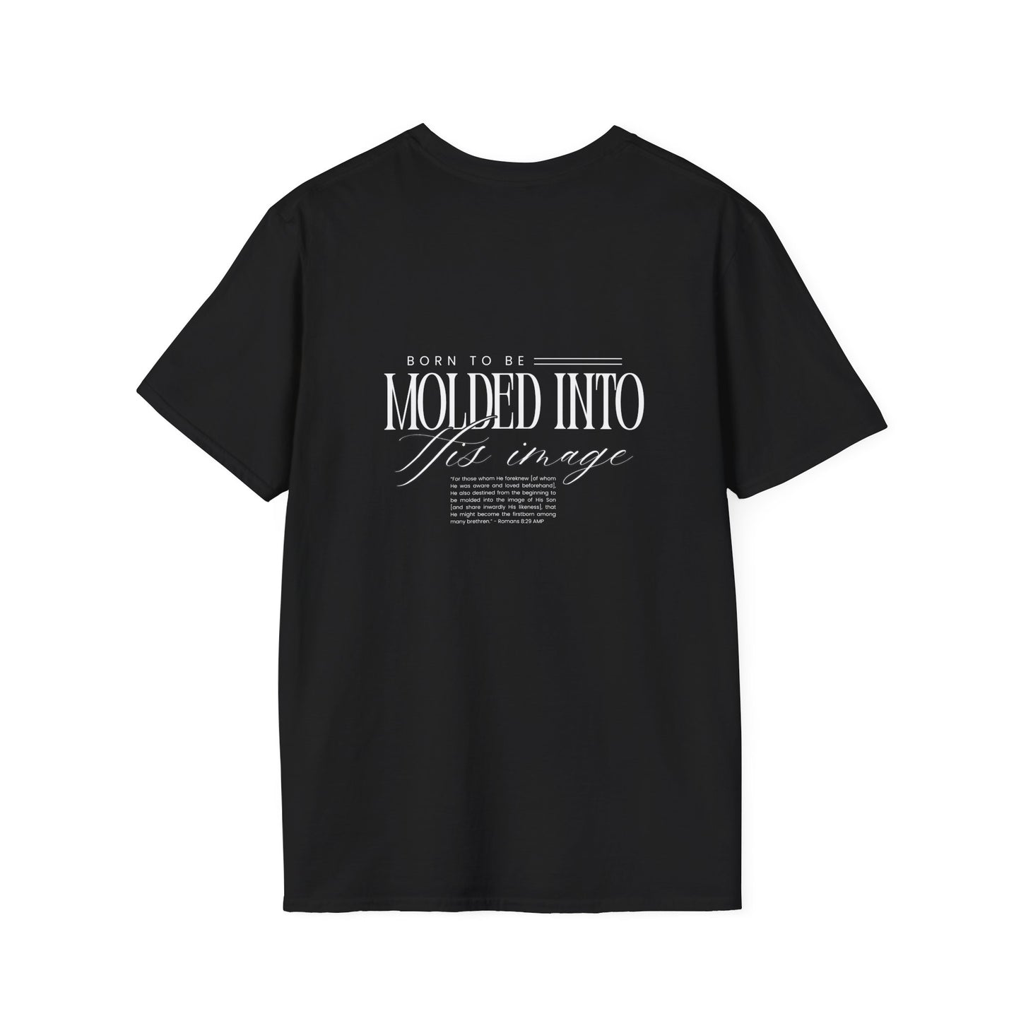 Born to Be Molded T-Shirt — Romans 8:29 Christian Faith Tee