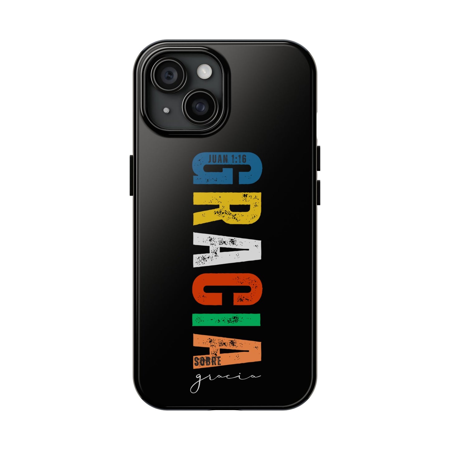 Black phone case with colorful 'Gracia sobre gracia' and John 1:16 Bible verse design.