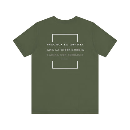 Camiseta Cristiana Unisexo - Justicia, Misericordia y Humildad - Christian Bible Verse T-shirt Micah 6:8 - Somos Semilla De Mostaza