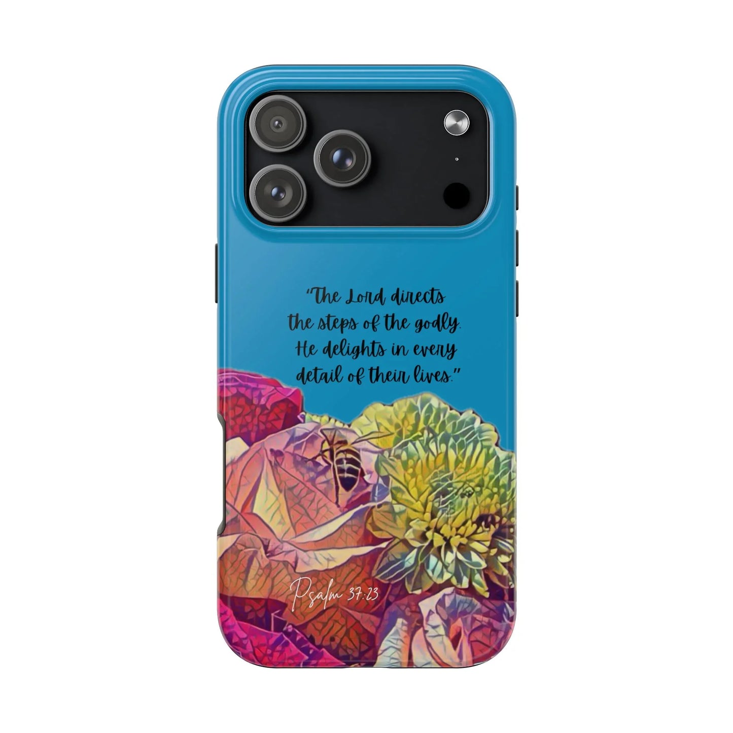 Blue Christian phone case with floral art, bee, and Psalm 37:23 Bible verse text design