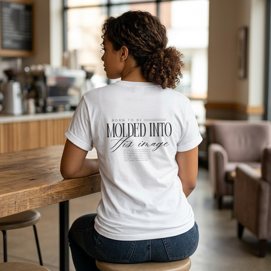 Born to Be Molded T-Shirt — Romans 8:29 Christian Faith Tee