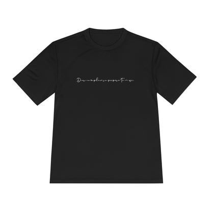 “Dios cumplirá Su propósito en mí.” Moisture Wicking Tee