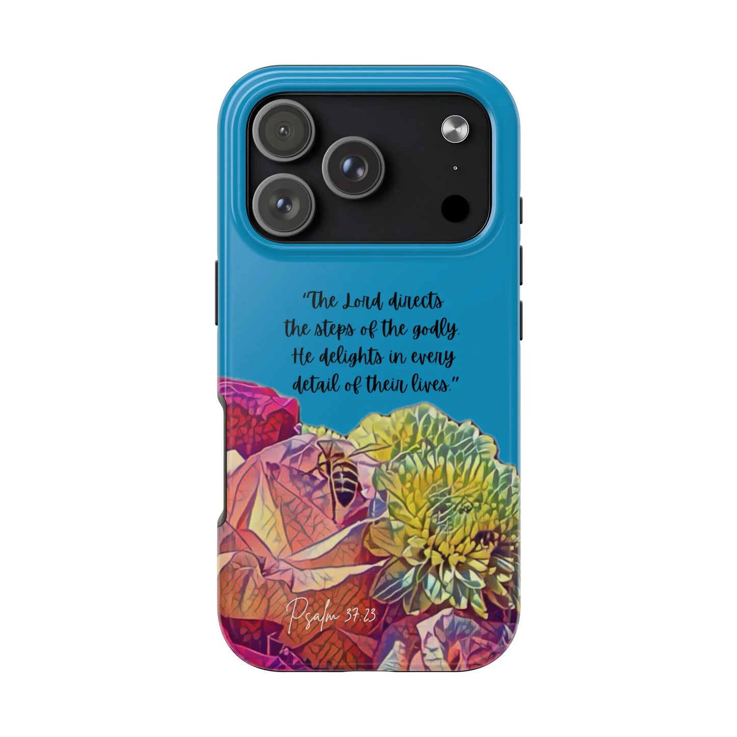 Blue phone case with Psalm 37:23 Bible verse and colorful floral design
