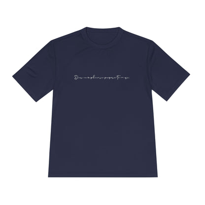 “Dios cumplirá Su propósito en mí.” Moisture Wicking Tee