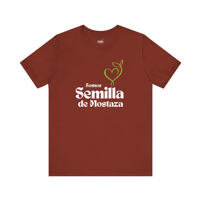 Somos Semilla de Mostaza T-Shirt