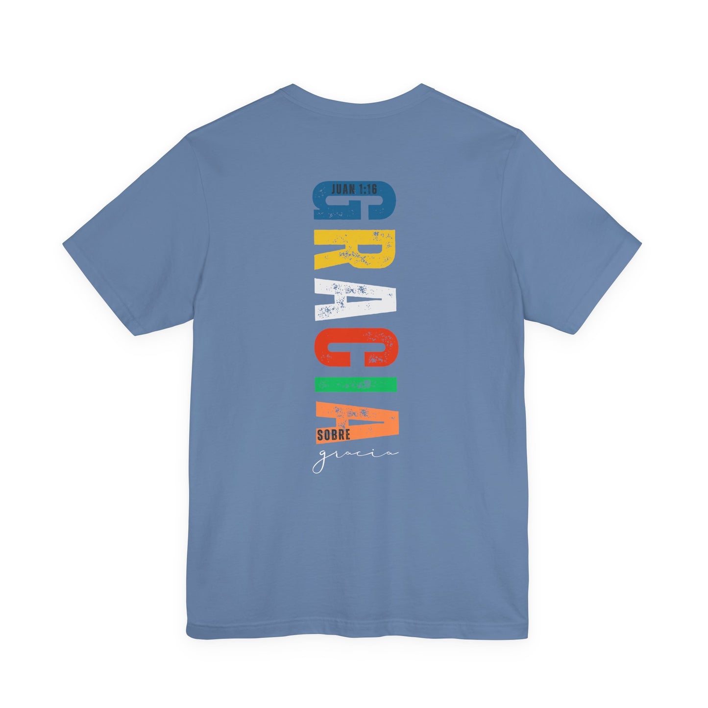 Camiseta Cristiana “Gracia sobre gracia” Juan 1:16 - Unisex Faith Apparel - Christian T-Shirt with Spanish Bible Verse