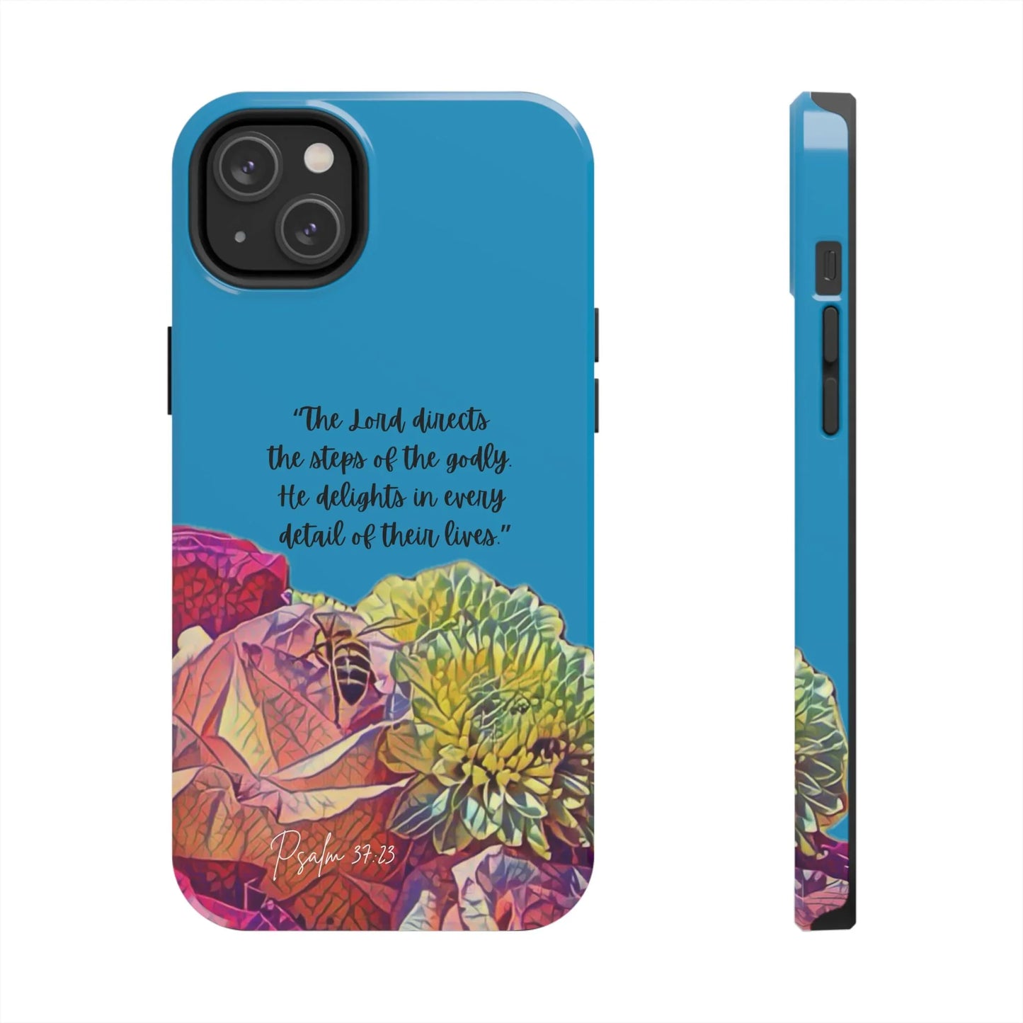 Blue phone case with colorful floral design, Bible verse Psalm 37:23 in script text.