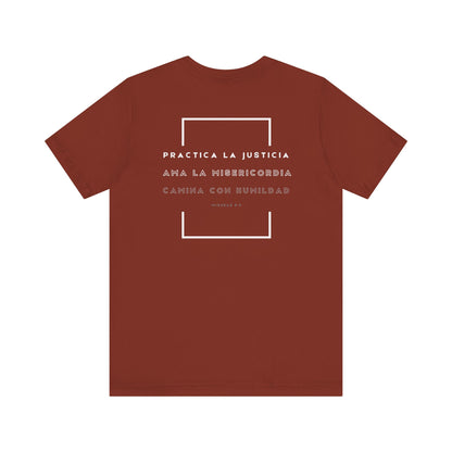 Camiseta Cristiana Unisexo - Justicia, Misericordia y Humildad - Christian Bible Verse T-shirt Micah 6:8 - Somos Semilla De Mostaza