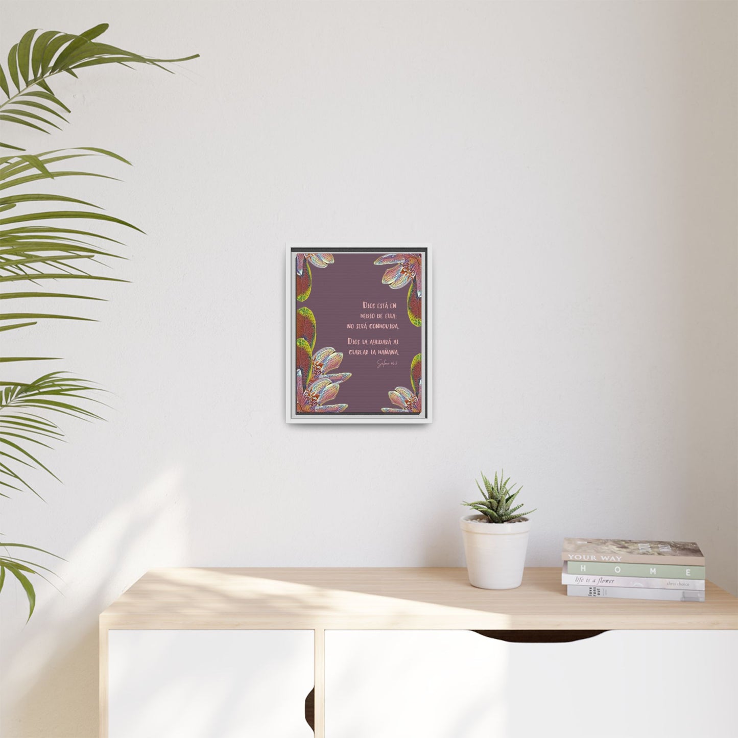 Lienzo Enmarcado Cristiano con Versículo – Floral Art & Salmo 46:5 | Christian Framed Matte Canvas