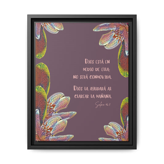 Lienzo Enmarcado Cristiano con Versículo – Floral Art & Salmo 46:5 | Christian Framed Matte Canvas